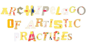 Archipelago of Artistic Practices - archipelago-of-artistic-practices